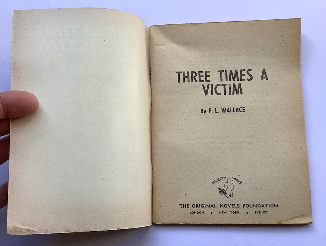 THREE TIMES A VICTIM crime fiction book by FL Wallace 1958